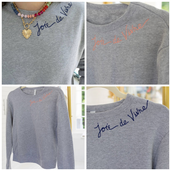 Embroidered Joie de Vivre Sweatshirt